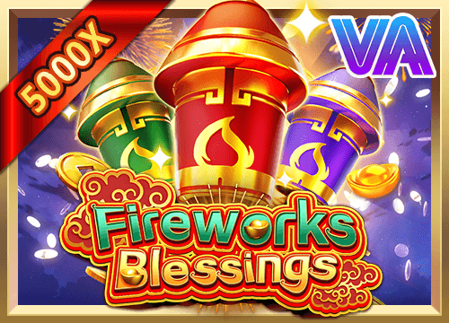 Fireworks Blessings