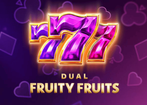 Dual Fruity Fruits